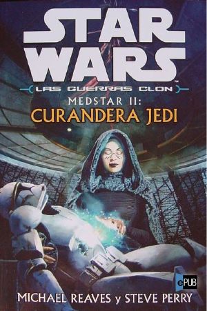 [Medstar 02] • Medstar II · Curandera Jedi